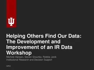 Enhancing Decision Making with Institutional Research Data Workshop at IUPUI