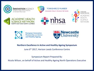 Northern Excellence in Active and Healthy Ageing Symposium Report