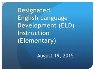 Effective English Language Development (ELD) Instruction Strategies