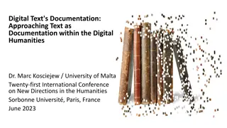 The Importance of Digital Text Documentation in the Humanities