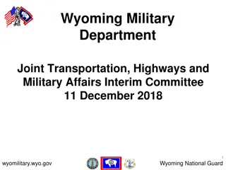 Wyoming Military Department Joint Affairs Update and Legislation Proposals