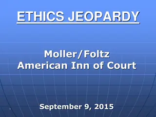 Ethics Jeopardy: Courthouse Ethics Scenario