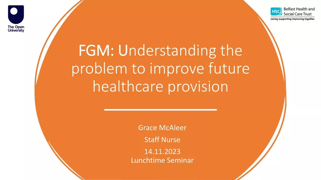 Female Genital Mutilation: Improving Healthcare Provision