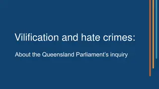 The Queensland Parliament's Inquiry on Vilification and Hate Crimes