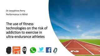 Fitness Technology Use and Risk of Exercise Addiction Among Ultra-Endurance Athletes