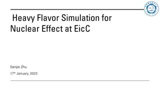 Heavy Flavor Simulation for Nuclear Effect at EicC by Senjie Zhu