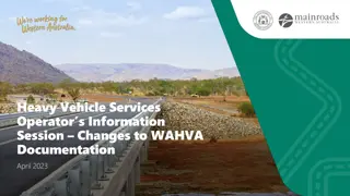 Main Roads Western Australia: Heavy Vehicle Services Information Session Overview