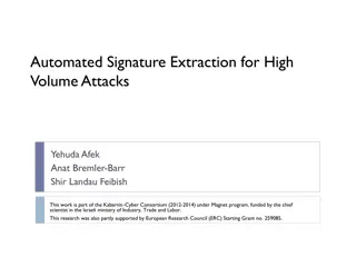 Automated Signature Extraction for High Volume Attacks in Cybersecurity