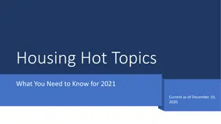 Housing Hot Topics for 2021: Eviction Moratorium and COVID-19 Guidelines