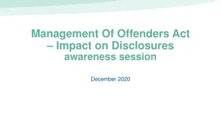 Impact of Management of Offenders Act on Disclosure Awareness Session