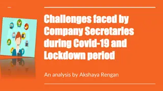 Challenges Faced by Company Secretaries During Covid-19 and Lockdown Period: An Analysis