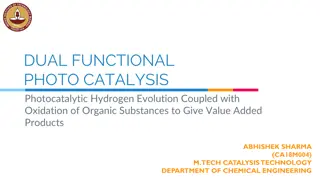 Dual-Functional Photo Catalysis: Hydrogen Evolution & Organic Oxidation