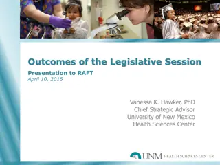 Highlights of Legislative Session Presentation to RAFT