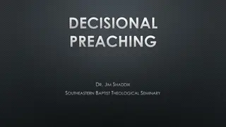 Decisional Preaching and Divine Sovereignty: A Biblical Perspective