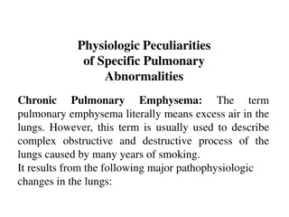 Pulmonary Abnormalities and Their Physiologic Effects