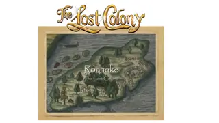 The Mystery of the Lost Colony of Roanoke