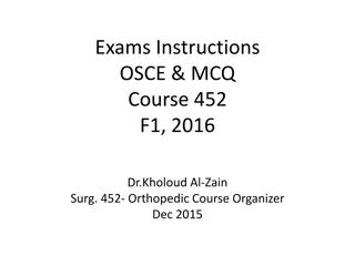 OSCE Exam Instructions and Guidelines for Course 452, 2016