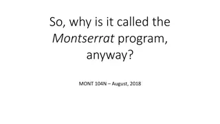 The Montserrat Program: A Journey of Transformation