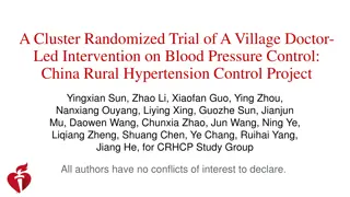 A Cluster Randomized Trial of a Village Doctor-Led Intervention on Blood Pressure Control: China Rural Hypertension Control Project