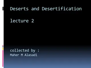 Deserts and Desertification: Factors and Consequences