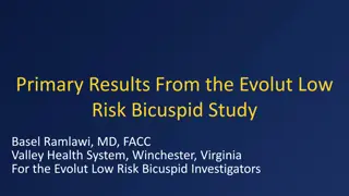 Evolut Low Risk Bicuspid Study Analysis