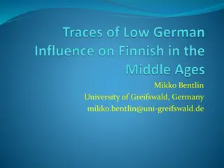 Influence of Low German on Swedish Development in the Baltic Region