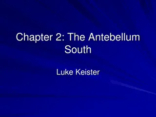 The Antebellum South: Economic Disparities and Slavery's Role