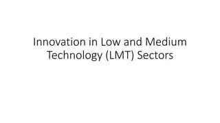 Exploring Innovation in Low and Medium Technology Sectors