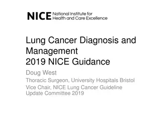 Comprehensive Update on Lung Cancer Diagnosis and Management According to 2019 NICE Guidelines