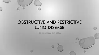 Obstructive and Restrictive Lung Diseases