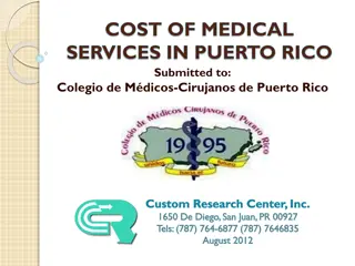 Overview of Medical Service Costs in Puerto Rico