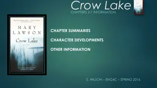 Crow Lake - Chapters 3-7 Analysis