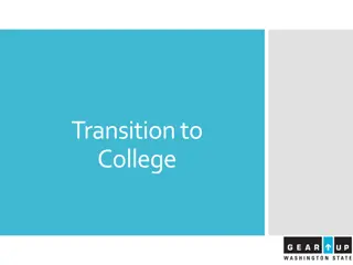 Navigating the Transition to College: Tasks, Challenges, and Support