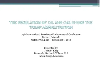 Regulation of Oil and Gas Under the Trump Administration