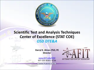 STAT.COE: Scientia Prudentia et Valor - Testing and Analysis Center of Excellence