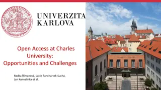 Open Access at Charles University: Opportunities and Challenges