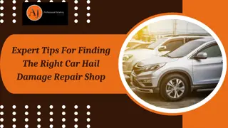 Expert Tips For Finding The Right Car Hail Damage Repair Shop