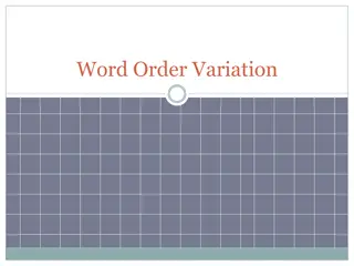 Understanding Word Order Variation in Language