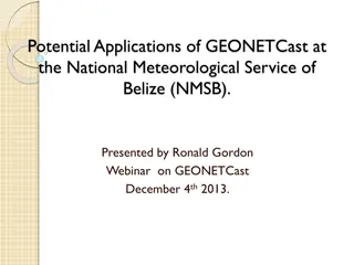 Potential Applications of GEONETCast at NMSB, Belize