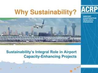 The Integral Role of Sustainability in Airport Capacity-Enhancing Projects