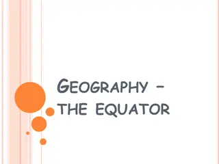 Understanding the Equator and Its Impact on Climate and Geography