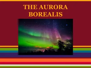 Delving into the Mysteries of the Aurora Borealis