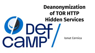 Deanonymization of TOR HTTP Hidden Services - Techniques and Defense