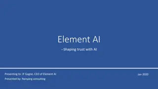 Overcoming Negative Perception of Element AI with Trust Building Strategies