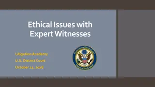 Ethical Issues with Expert Witnesses in Litigation