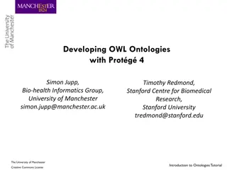 Introduction to Developing OWL Ontologies with Protégé 4