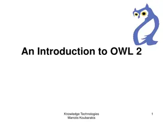 Introduction to OWL 2 Knowledge Technologies