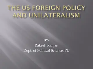 United States Foreign Policy: Past, Present, and Future