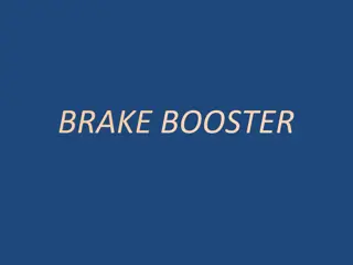 Brake Boosters in Automobile Vehicles