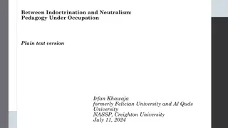 Pedagogy Under Occupation: Balancing Indoctrination and Neutralism